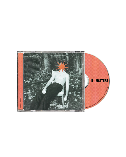 Only If It Matters CD